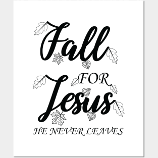 Fall For Jesus Posters and Art